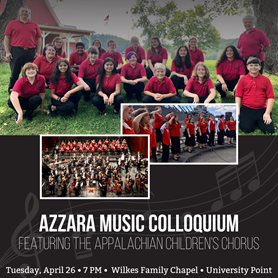 Azzara Music Colloquium featuring the Appalachian Children's Chorus Tuesday April 26 2022 at the Wilkes Family Chapel in University Point