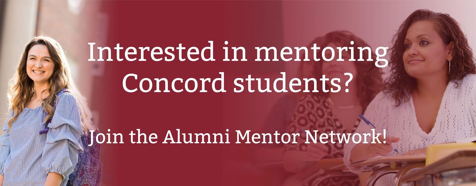 Interested in mentoring Concord students? Join the Alumni Mentor Network!