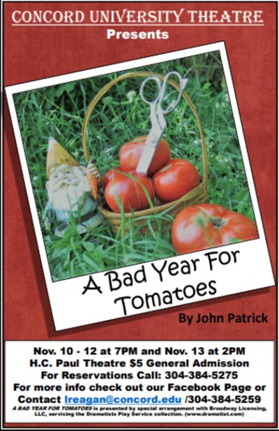 Concord University Theatre Presents "A Bad Year For Tomatoes" by John Patrick