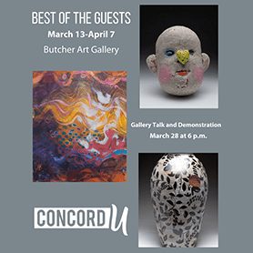 Best of the Guests March 13 - April 7 in the Butcher Art Gallery. There will be a Gallery Talk and Demonstration on March 28 at 6pm