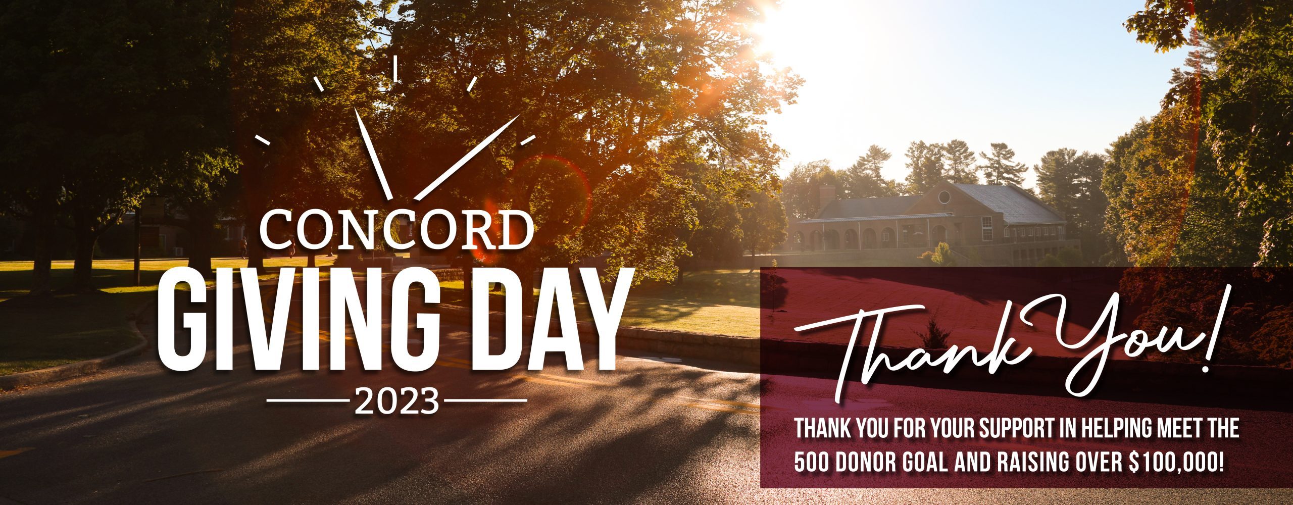 An image of a sunny morning on the Concord University Campus with the 2023 Giving Day Logo and a Thank You Message reading, "Thank You! Thank you for your support in helping meet the 500 donor goal and raising over $100,000!"