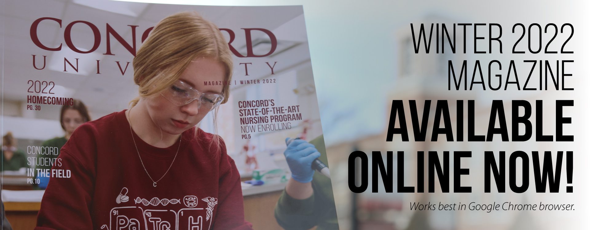 Concord University's Winter 2022 Magazine is available online now! It works best with the Google Chrome browser
