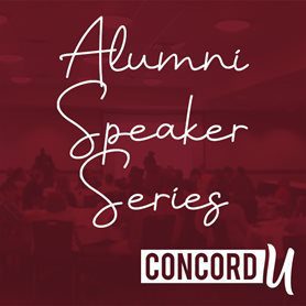 Concord University Alumni Speaker Series